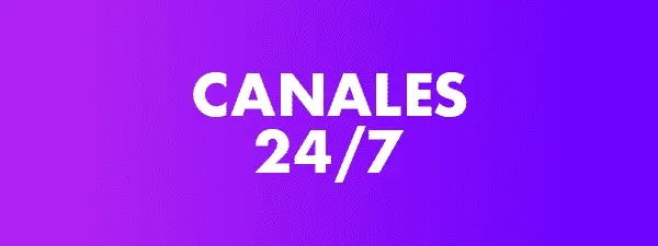 Canales para 24/7